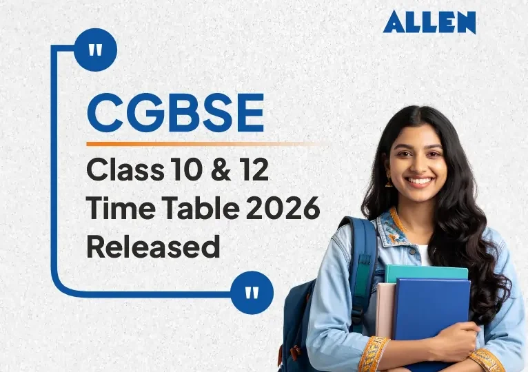 CGBSE Class 10th, 12th Time Table 2026 Released