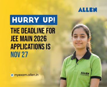Hurry Up! The deadline for JEE Main 2026 applications is Nov 27