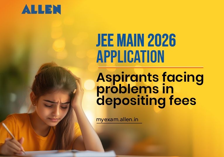 JEE Main 2026 Application-Aspirants facing problems in depositing fees
