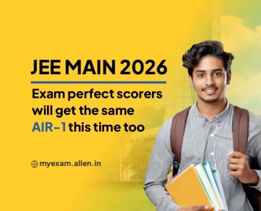 JEE Main 2026 Exam Perfect Scorers will get the Same AIR-1 this Time Too