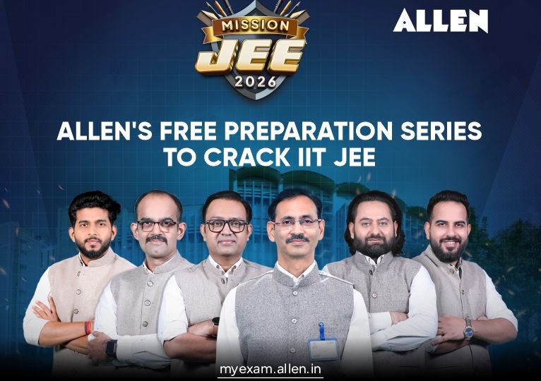 Mission JEE 2026-ALLEN's Free Preparation Series to crack IIT JEE