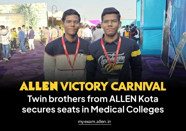 ALLEN Kota Twin Brothers Crack NEET UG 2025 Together