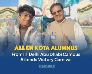 ALLEN Kota alumnus from IIT Delhi Abu Dhabi campus attends Victory Carnival