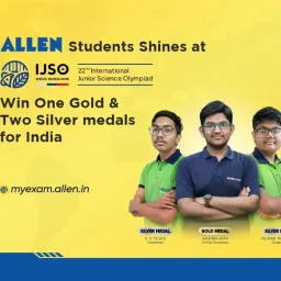 ALLEN Students Shines at IJSO Win One Gold & Two Silver Medals for India