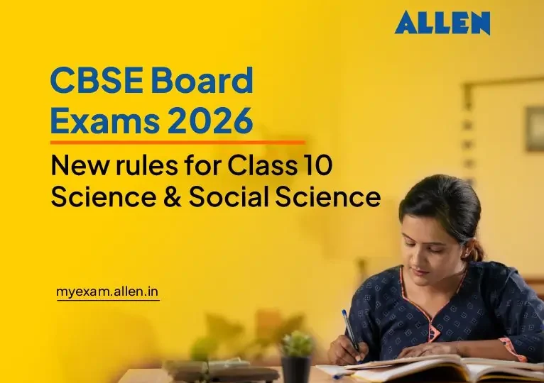 CBSE Board Exams 2026 New Rules for Class 10 Science & Social Science