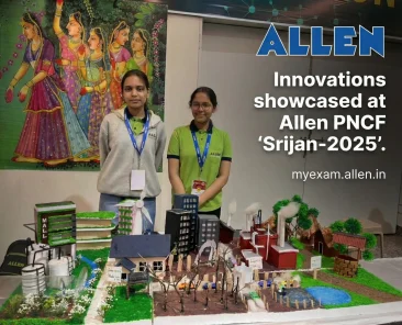 Innovations showcased at ALLEN PNCF 'Srijan-2025'
