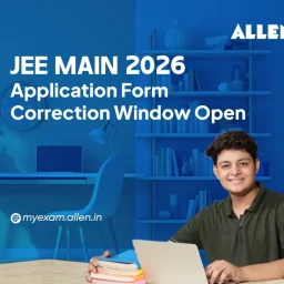 JEE Main 2026 Application Form-Correction Window open