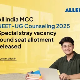 NEET UG 2025 Special Stray Round Seat Allotment Released