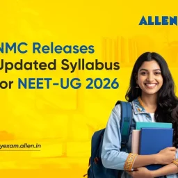 NMC releases updated syllabus for NEET UG 2026