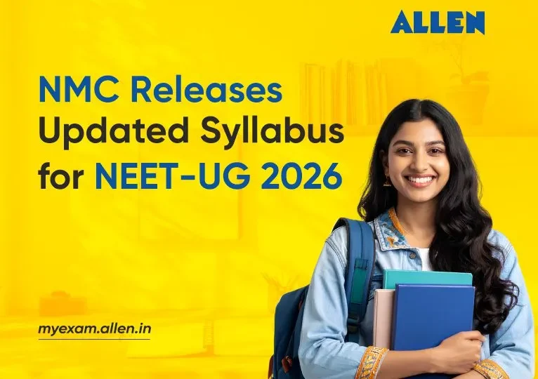 NMC releases updated syllabus for NEET UG 2026