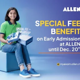 Special Fee Benefit on Early Admission at ALLEN until December 20th