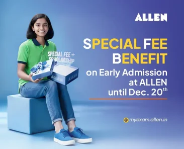 Special Fee Benefit on Early Admission at ALLEN until December 20th
