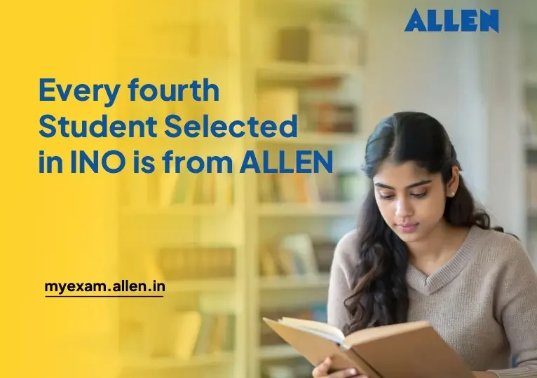 Every fourth student selected in INO is from ALLEN