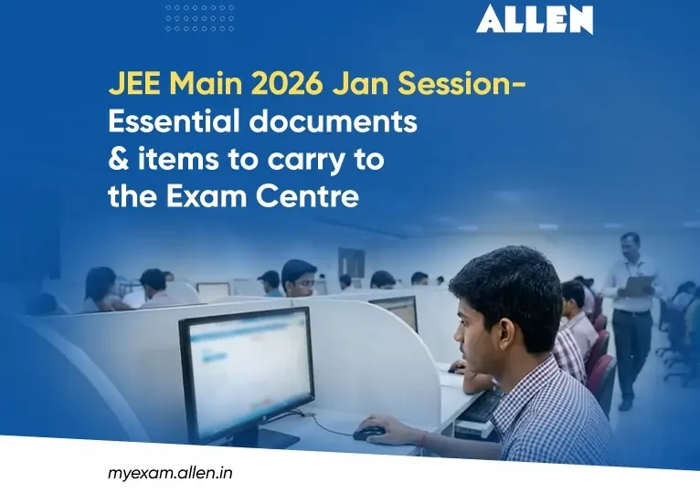 JEE Main 2026 Jan Session Documents to Carry