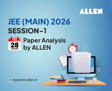 JEE Main 2026 Session 1 Paper Analysis By ALLEN - (28 January)