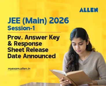 JEE Main 2026 Session 1 - Prov. Answer Key & Response Sheet Release Date Announced