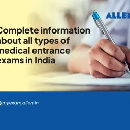 Medical Entrance Exams in India Complete Guide