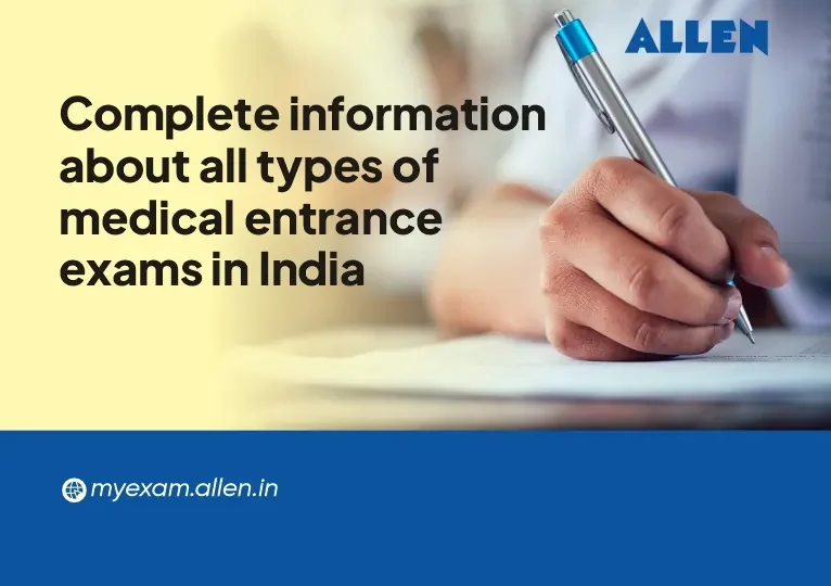 Medical Entrance Exams in India Complete Guide