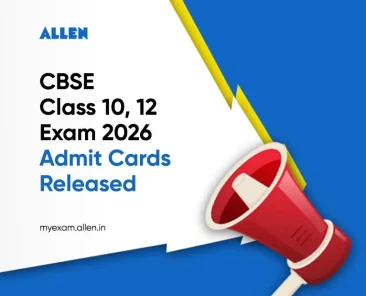 CBSE Class 10, 12 Exam 2026 Admit Cards Released