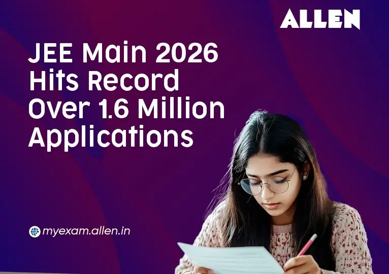 JEE Main 2026 Hits Record Over 1.6 Million Applications