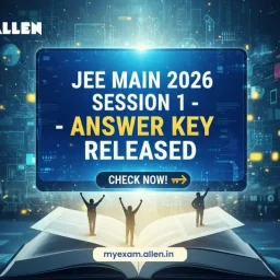 JEE Main 2026 Session 1 Final Answer Key Released