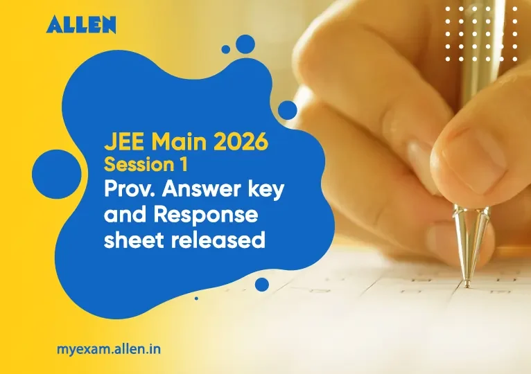 JEE Main 2026 Session 1 Prov. Answer Key & Response Sheet Released
