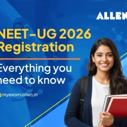 NEET UG 2026 Registration - Everything You Need to Know