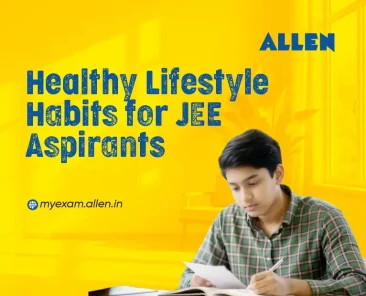 Healthy Lifestyle Habits for JEE Students