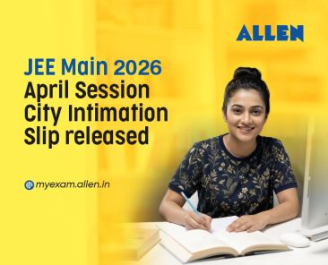 JEE Main 2026 Session 2 City Intimation Slip