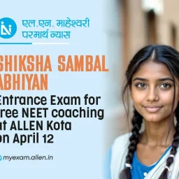 Shiksha Sambal Abhiyan Entrance Exam for free NEET coaching at Allen Kota on April 12