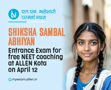 Shiksha Sambal Abhiyan Entrance Exam for free NEET coaching at Allen Kota on April 12