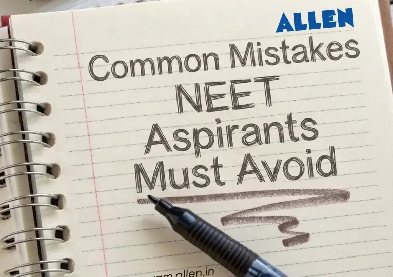Common Mistakes NEET Aspirants Must Avoid