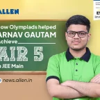 How Olympiads helped Arnav Gautam achieve AIR-5 in JEE Main
