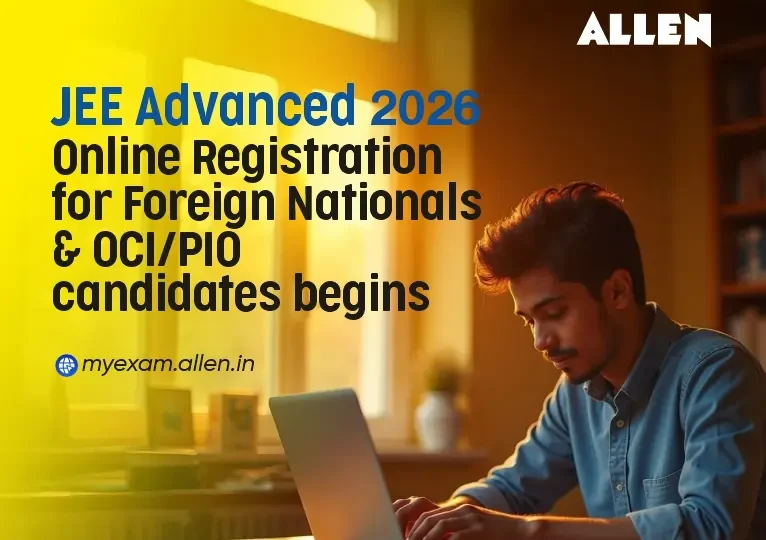 JEE Advanced 2026 Registration Starts for OCIPIO (F)