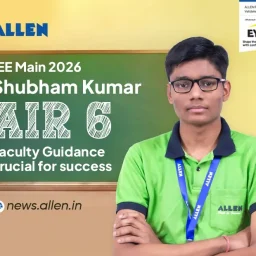 JEE Main 2026 AIR 6 Shubham Success Story
