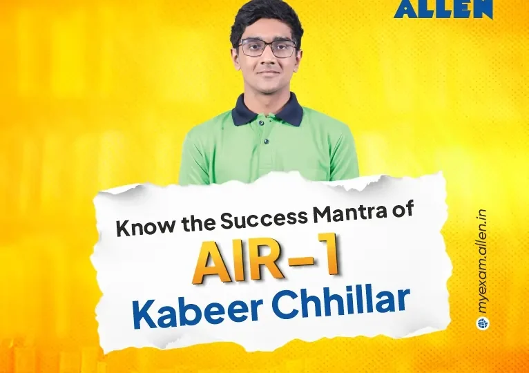 JEE Main 2026 Know the Success Mantra of AIR-1 Kabeer Chillar