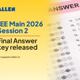 JEE Main 2026 Session 2 Final Answer Key Released