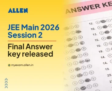 JEE Main 2026 Session 2 Final Answer Key Released