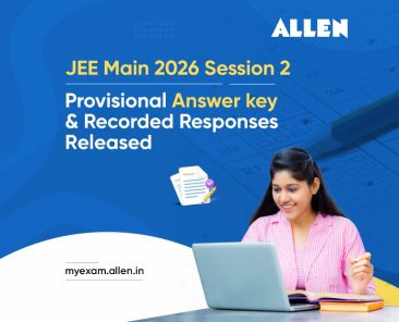 JEE Main 2026 Session 2: Prov. Answer Key & Response Sheet Released