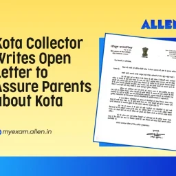 Kota Collector Writes Open Letter to Assure Parents About Kota