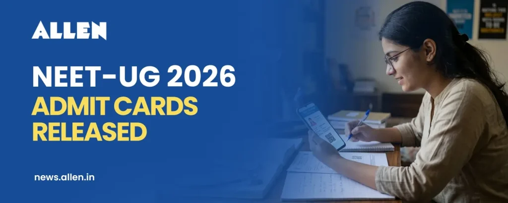 NEET-UG 2026 Admit Cards Released