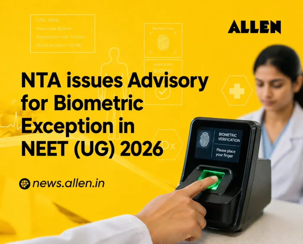 NTA Issues Advisory on Biometric Exception in NEET (UG) 2026