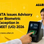 NTA Issues Advisory on Biometric Exception in NEET (UG) 2026