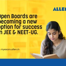 Open Boards are becoming a new option for success in JEE & NEET-UG