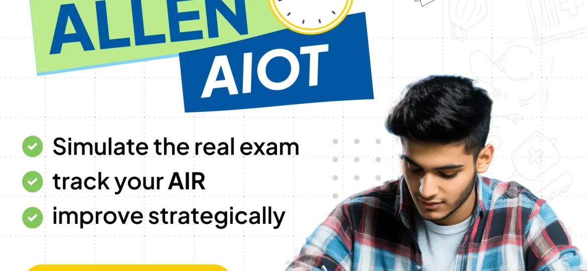 Prepare Smart for NEET 2026 with ALLEN AIOT