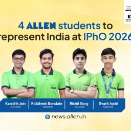 4 ALLEN Students to Represent India at IPhO 2026