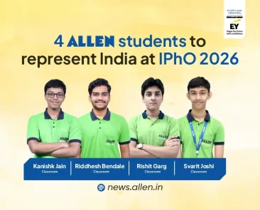 4 ALLEN Students to Represent India at IPhO 2026