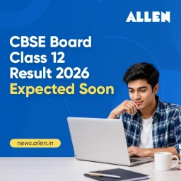 CBSE Board Class 12 Result 2026 expected soon