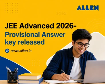 JEE Advanced 2026-Provisional Answer key released