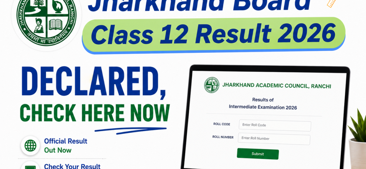 Jharkhand Board Class 12 Result 2026 Declared